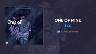 TEC quotOne Of Minequot AUDIO [upl. by Sutherlan]