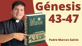 LECTURA DE BIBLIA Genesis Cap 4347 📖 con el padre Marcos Galvis [upl. by Leima]