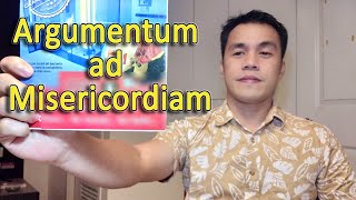 Argumentum ad Misericordiam in Filipino [upl. by Nealson374]