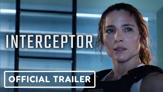 Interceptor  Exclusive Official Trailer 2022 Elsa Pataky Luke Bracey [upl. by Ehrenberg]