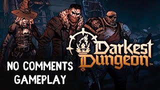 Darkest Dungeon 2  No commentary gameplay  4K 60 FPS [upl. by Kassia]