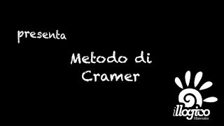 Sistemi  Metodo di Cramer [upl. by Cecilio]