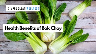 Health Benefits of Bok Choy [upl. by Salocin]