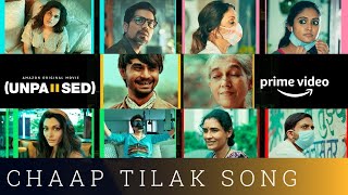 CHAAP TILAK SONG  Unpaused Movie  Amazon Original Movie  Dec 18 [upl. by Dett]