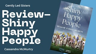 Review of Shiny Happy People in a Nutshell [upl. by Nabois]