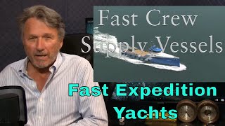 Conversion of Fast Crew Supply Vessels for Yacht Support or ExpeditionExplorer [upl. by Slosberg]