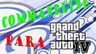 EL MEJOR COMMANDLINE PARA GTA 4 PC DE BAJOS RECURSOS [upl. by Aidaas310]