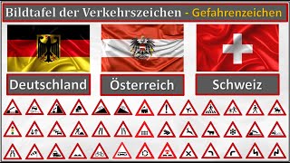 Verkehrszeichen  Gefahrenzeichen in Deutschland Österreich und Schweiz [upl. by Punak504]