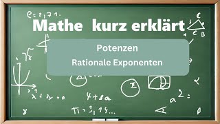 Potenzen mit rationalen Exponenten in Wurzeln umschreiben und berechnen Mathe kurz erklärt [upl. by Aharon]