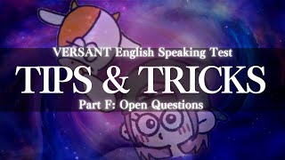 Tips for Part F Open Questions of VERSANT English Speaking Test [upl. by Ahsenik450]