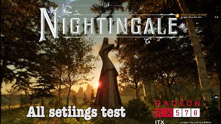 Nightingale  Rx570  All settings test [upl. by Narba895]