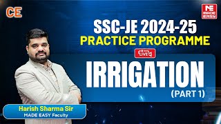 LIVE SSCJE 202425 Practice Programme  Irrigation Engg Part 1  Civil Engineering  MADE EASY [upl. by Adnerak]