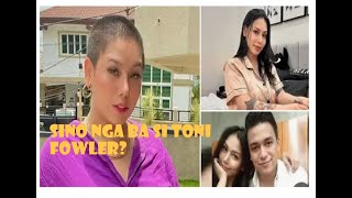 Sino nga ba si Toni Fowler TOROFAMILY TONIFOWLER tonifowlervlogs [upl. by Erialcyram]