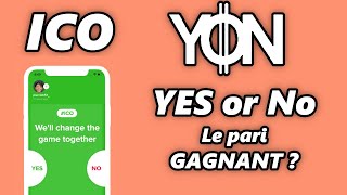 Nouvelle ICO Crypto  YESorNO Paris Décentralisés YON [upl. by Tri15]