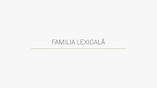 Familia lexicală Câmpul lexical Limba și literatura română pentru clasa a VIIa Manual Intuitext [upl. by Narol638]