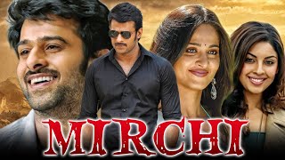 Mirchi Full HD  Superstar Prabhas Action Full Movie  Anushka ShettyRicha Sathyaraj [upl. by Ninnetta623]