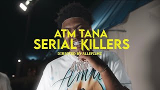 ATM Tana  Serial Killer Official Video [upl. by Yrok817]