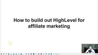 How to build out go HighLevel for affiliate marketing [upl. by Kirimia]