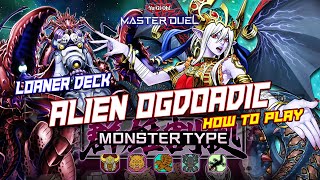 Master Duel  Loaner deck ALIEN OGDOADIC in Monster Type Festival King of the Island  How to play [upl. by Bezanson]