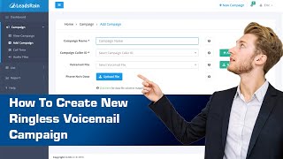 How To Create a New Ringless Voicemail Campaign  Leadsrain [upl. by Ad]