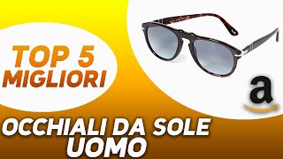 ✅ TOP 5 Migliori Occhiali Da Sole Per Uomo 2023 [upl. by Ahseuqal539]