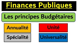 Finance Publiques S4 les 4 Principes Budgétaires [upl. by Sidwohl861]