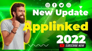 APPLINKED NEW UPDATE 2022 [upl. by Ellissa252]