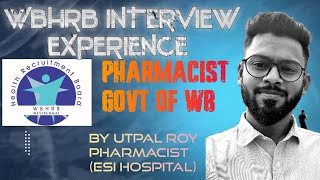 INTERVIEW EXPERIENCE WBHRB PHARMACIST  PERSONAL INTERVIEW EXPERIENCE [upl. by Simaj]