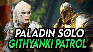 Baldurs Gate 3 Paladin solo Githyanki Patrol  Tactician Mode [upl. by Nahgen388]