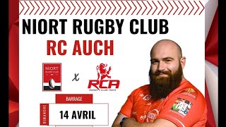 Niort Rugby Club X RC Auch Nationale 2  Barrage [upl. by Ayaros]