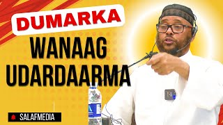 Muxaadaro Cusub  Dumarka wanaag Uladhaqma  Sh Abu Dhalxa [upl. by Louisa913]