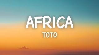 Toto  Africa Lyrics [upl. by Ytak]