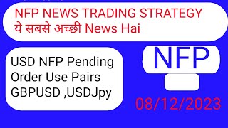 NFP News Trading strategyForex News NFP Forex News [upl. by Azilanna891]