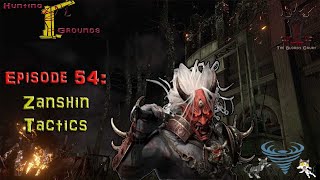 Hunting Grounds Episode 54 Zanshin Tactics [upl. by Saunder765]