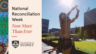 National Reconciliation Week Now More Than Ever [upl. by Aitercul]