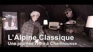 L Alpine classique de Chamrousse [upl. by Bassett]