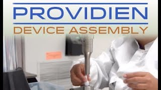 Medical Device Assembly  Providien Medical [upl. by Eeznyl]