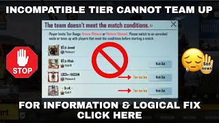 Incompatible Tier cannot team up PUBG Mobile [upl. by Antrim371]