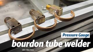 Pressure Gauge Bourdon Tube Welding Machine [upl. by Carrick]