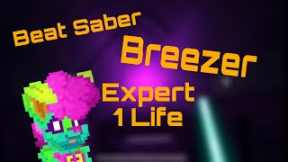 Roozle Playz  Beat Saber  Breezer [upl. by Alleen]