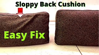 How To Fix A Sloppy Back Cushion [upl. by Ardnaek]