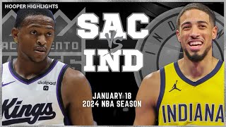 Sacramento Kings vs Indiana Pacers Full Game Highlights  Jan 18  2024 NBA Season [upl. by Ennylcaj107]