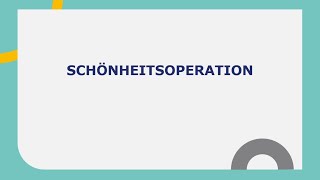 Schönheitsoperation l Goethe B2 Präsentation I Teil 1 I Prüfungsvorbereitung [upl. by Theresina]