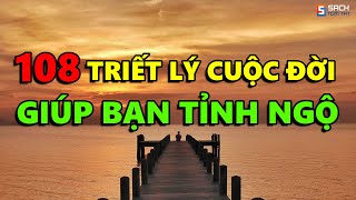 108 Triết lý Sâu Cay về Cuộc Đời giúp bạn TỈNH NGỘ  Càng Ngẫm Càng Thấm [upl. by Ybba]