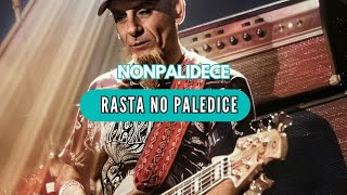 NONPALIDECE  Rasta No Paledice Concierto en Sala Metrónomo 🎵🦎 [upl. by Naret]