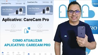 Nova atualização do aplicativo CARECAM PRO como atualizar para câmera IP WIFI [upl. by Ing323]