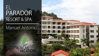 El Parador Resort amp Spa by Costa Rican Vacations [upl. by Elleb]