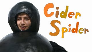 Cider Spider [upl. by Anawed889]