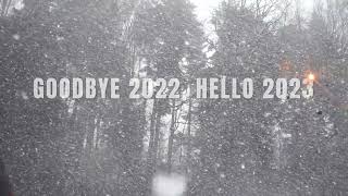 Goodbye 2022 Hello 2023 🍾 [upl. by Nollie]