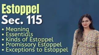 Section 115 Indian Evidence Act  Estoppel  Meaning Essential amp Kinds of Estoppel [upl. by Esej]